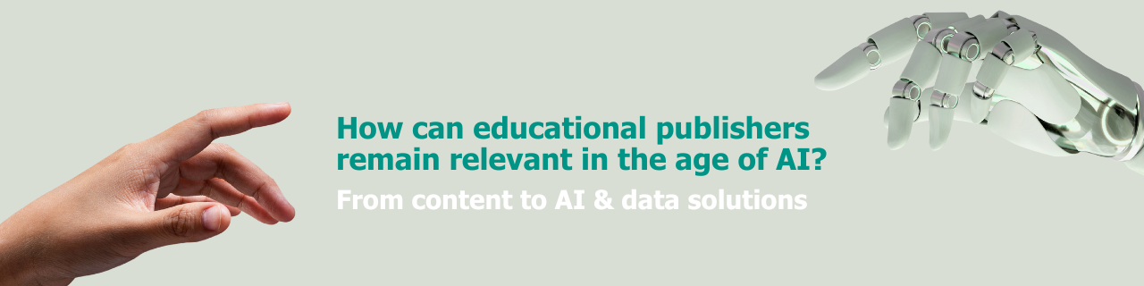 6 ways educational publishers can remain relevant in the AI era